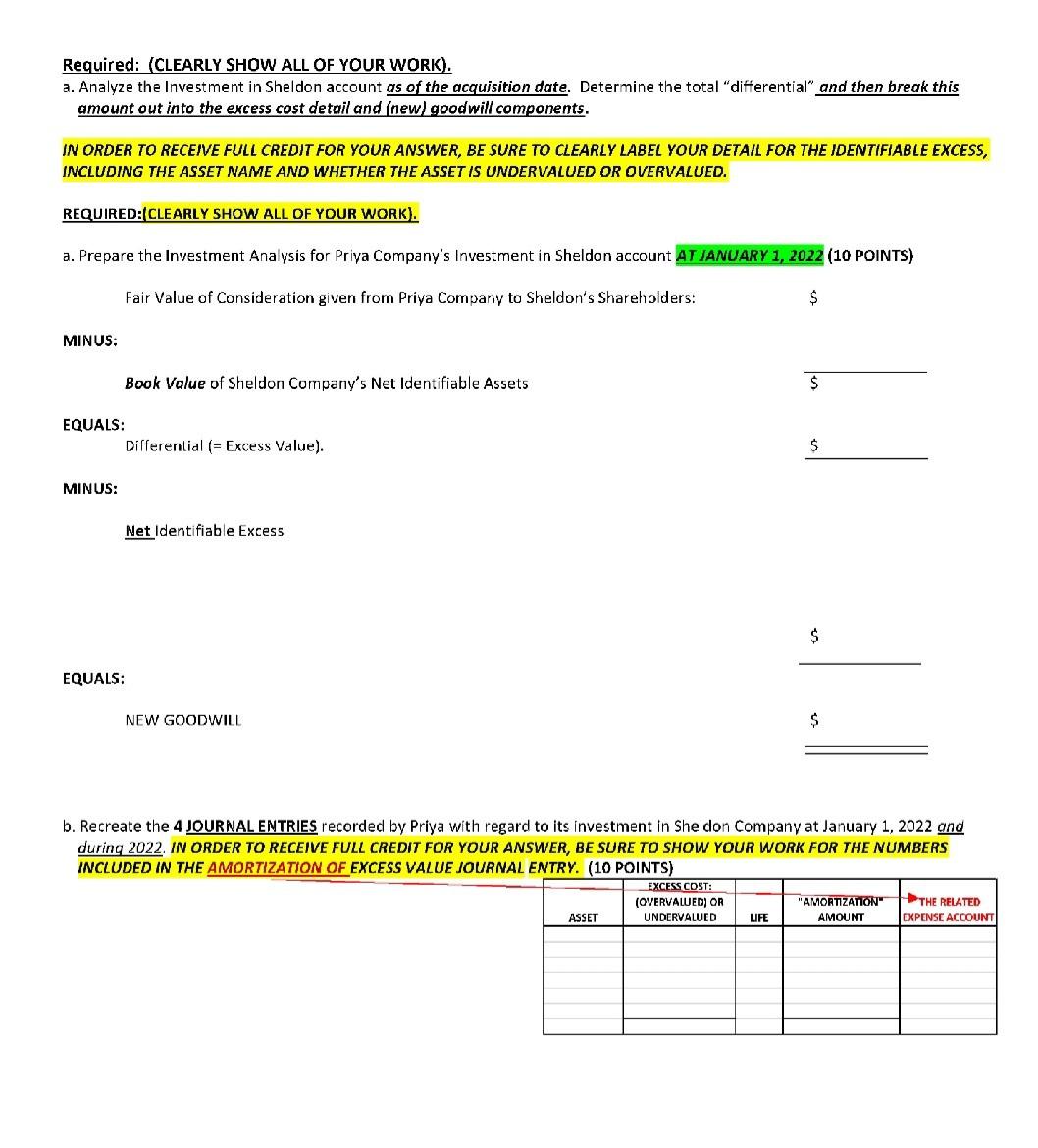 START OF CLASS ON TUESDAY, 10/03/23 (70 POINTS) Priya Corporation acquired 100