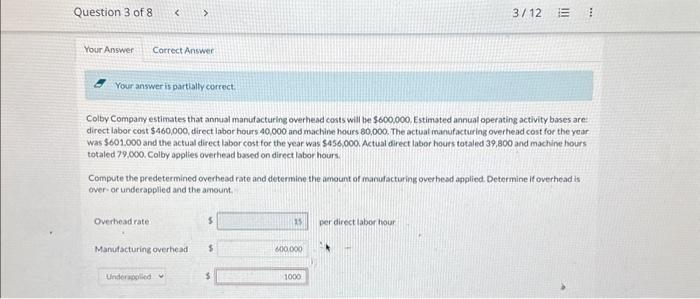 Question 3 of 8 < < 3/12 E !!! Your Answer Correct