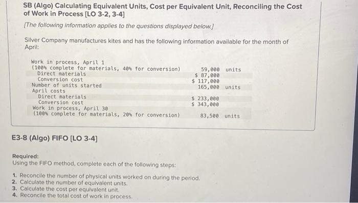 SB (Algo) Calculating Equivalent Units, Cost per Equivalent Unit, Reconciling the Cost
