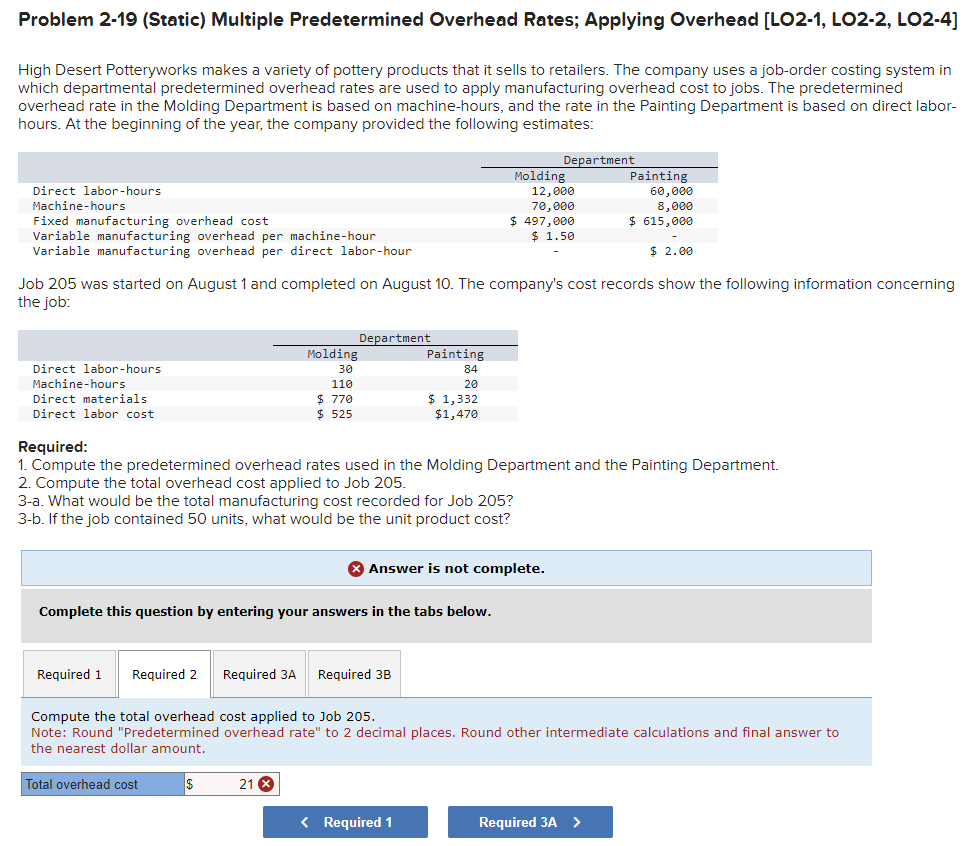 Problem 2-19 (Static) Multiple Predetermined Overhead Rates; Applying Overhead [LO2-1, LO2-2, LO2-4]