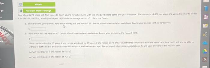 ps U B eBook Problem Walk-Through Your client is 21 years old.