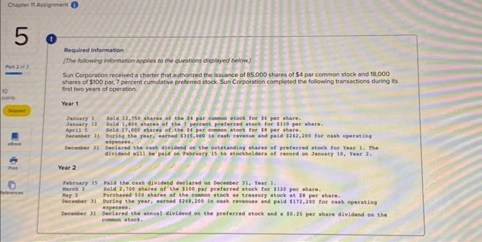 Chapter 11 Assignment 5 0 Required information i The following information applies