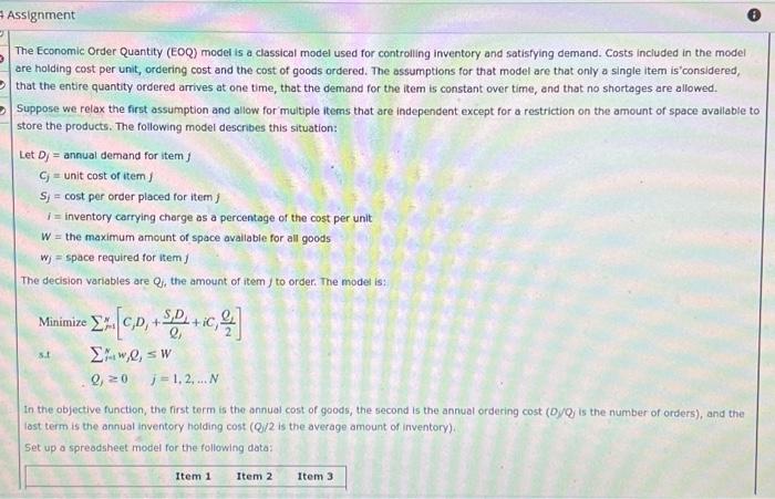 Assignment The Economic Order Quantity (EOQ) model is a classical model used