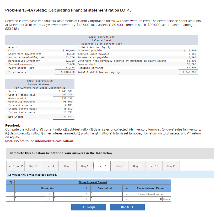 Problem 13-4A (Static) Calculating financial statement ratios LO P3 Selected current year-end