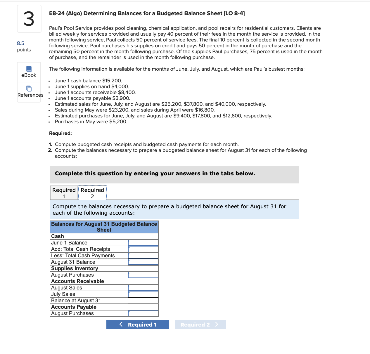 Balance Sheet [LO 8-4] Paul's Pool Service provides pool cleaning, chemical application,