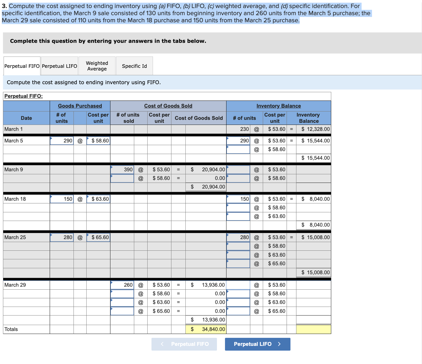 3. Compute the cost assigned to ending inventory using (a) FIFO, (b)