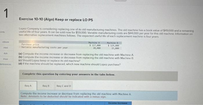 1 pints eBook Exercise 10-10 (Algo) Keep or replace LO P5 Lopez