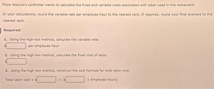 a Cost Function Pizza Vesuvio makes specialty pizzas. Data for the past