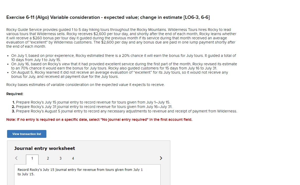 Exercise 6-11 (Algo) Variable consideration - expected value; change in estimate [LO6-3,