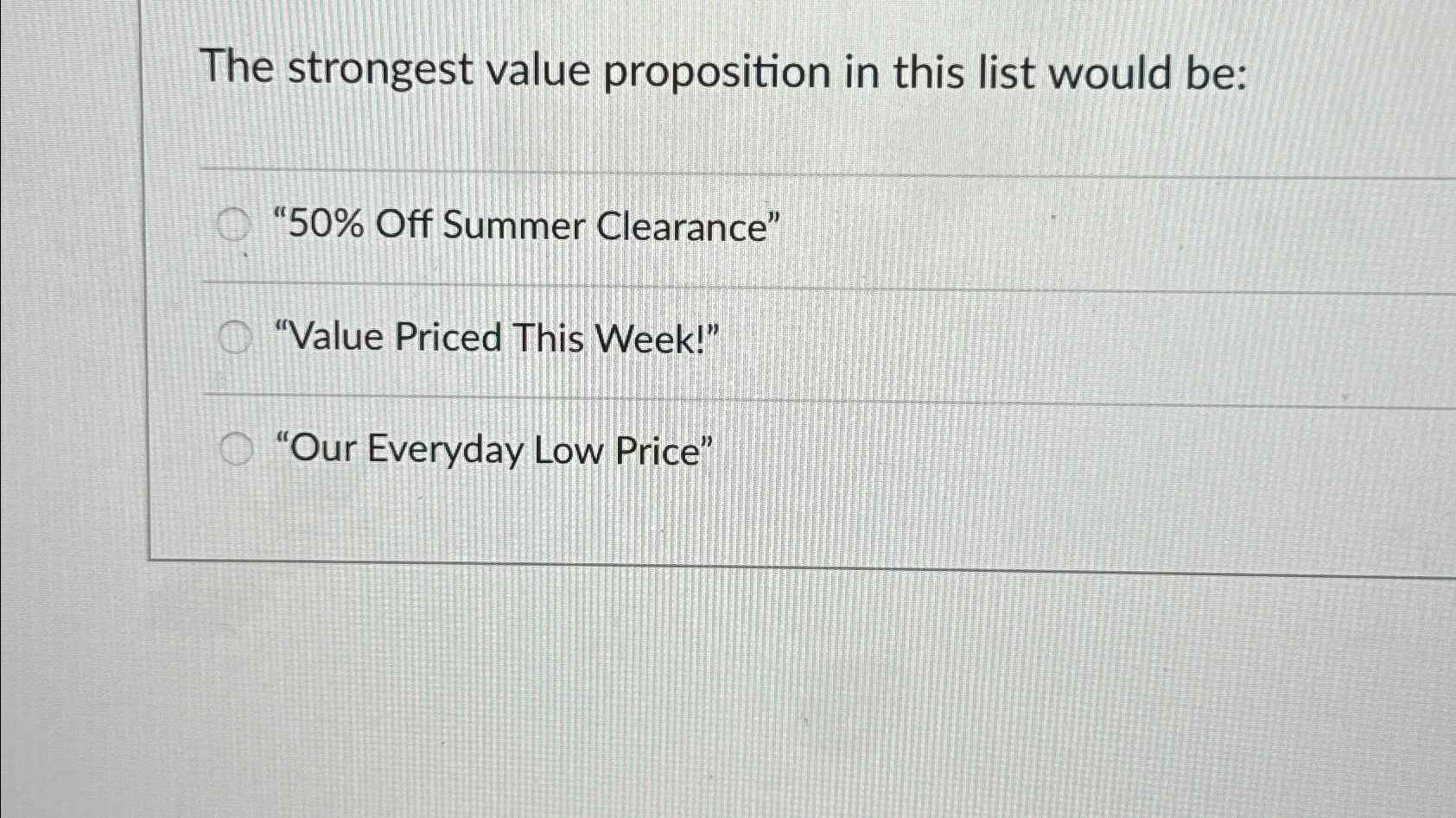 The strongest value proposition in this list would be: "50% Off Summer