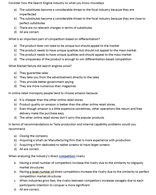 Consider how the Search Engine industry to what you know nowadays a)