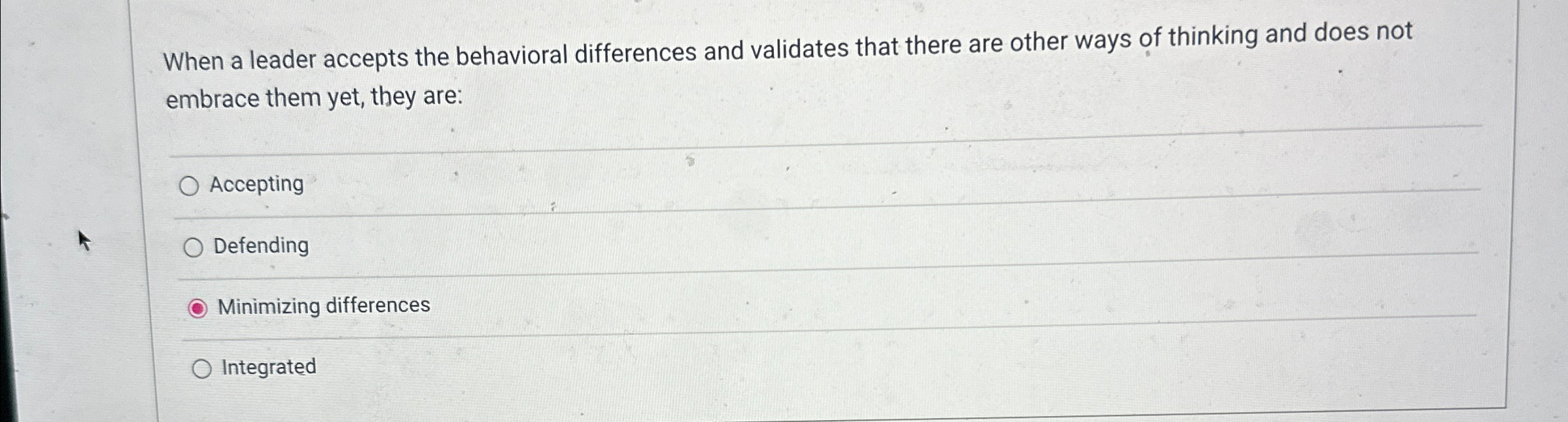 When a leader accepts the behavioral differences and validates that there are
