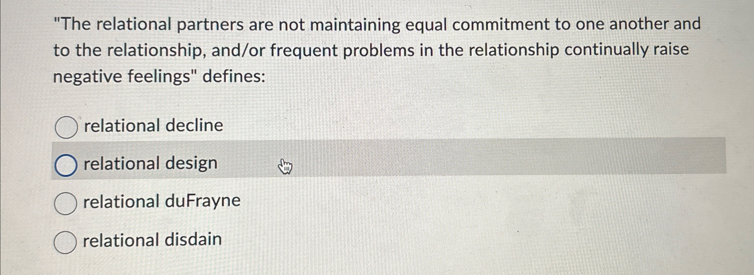 "The relational partners are not maintaining equal commitment to one another and