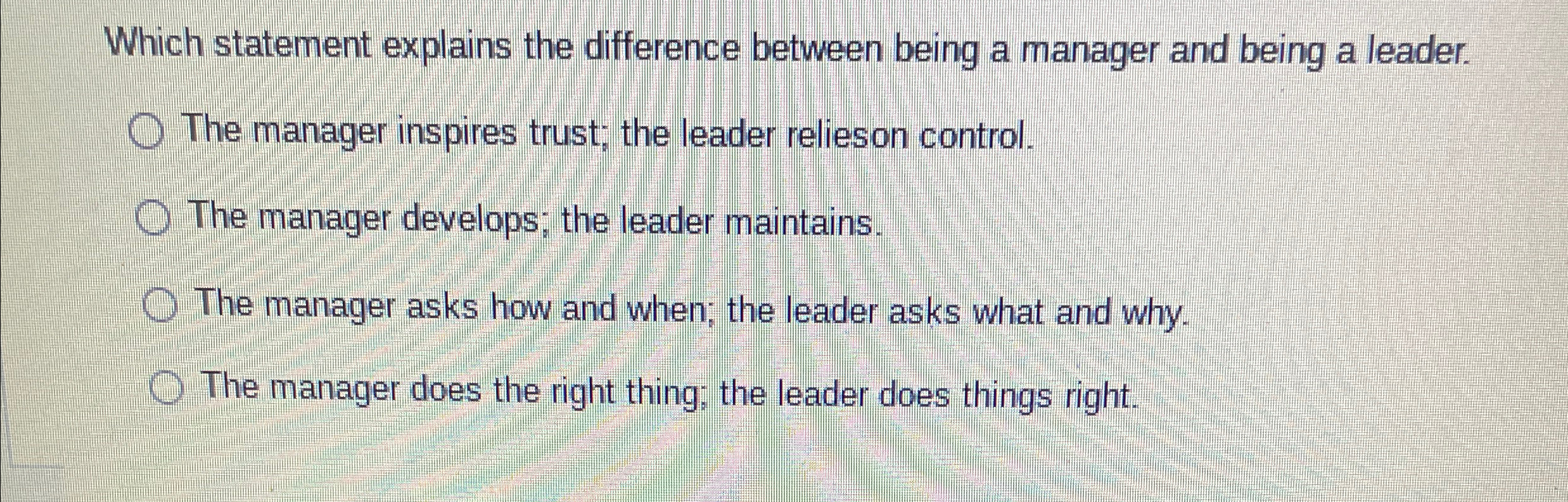 Which statement explains the difference between being a manager and being a
