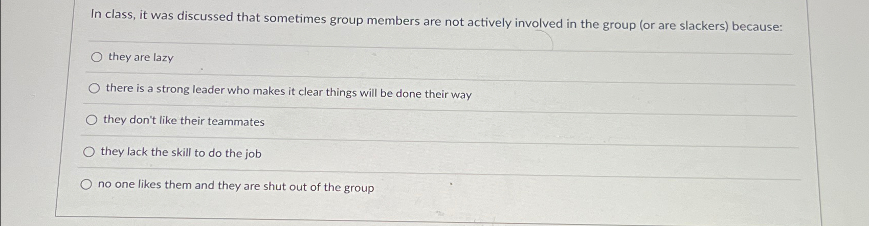 In class, it was discussed that sometimes group members are not actively