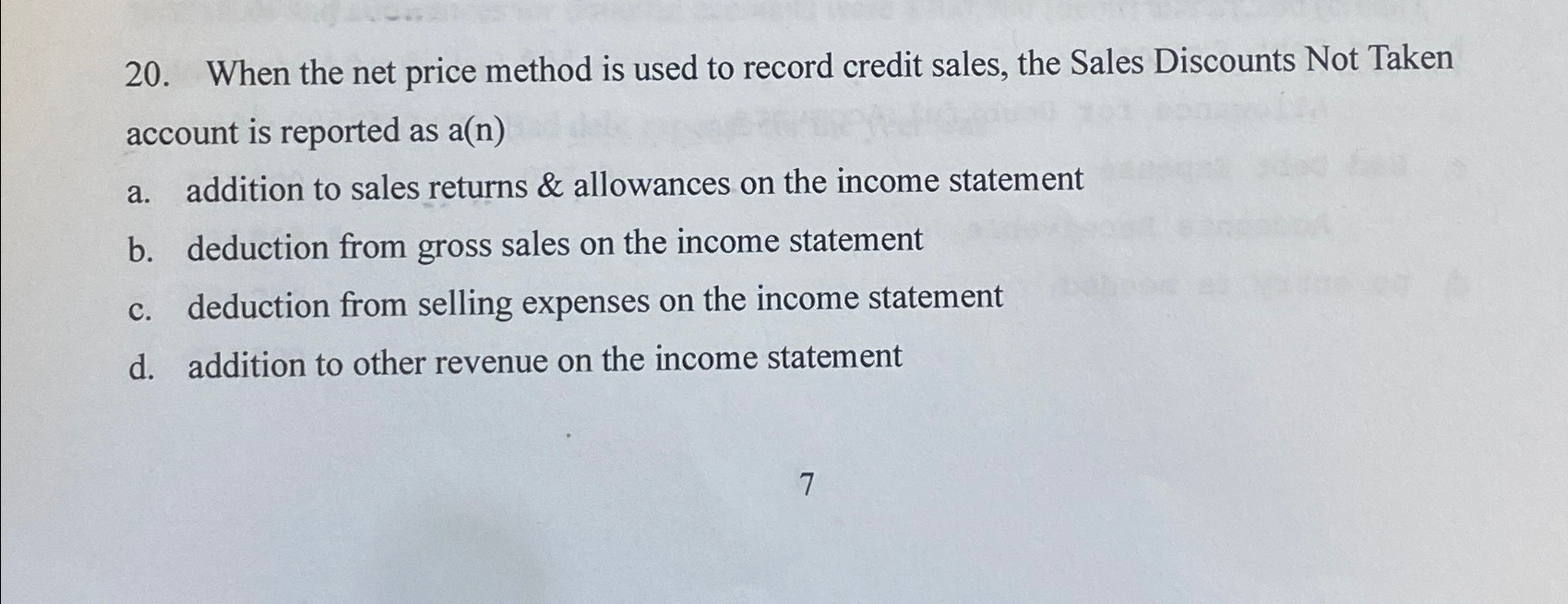 20. When the net price method is used to record credit sales,