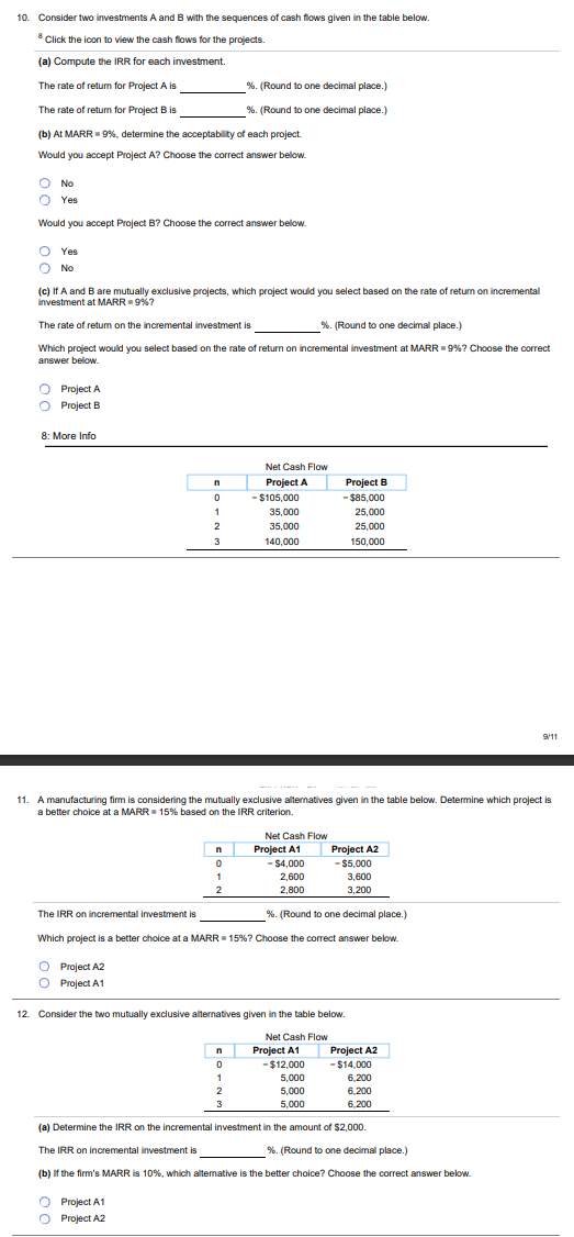 10. Consider two investments A and B with the sequences of cash