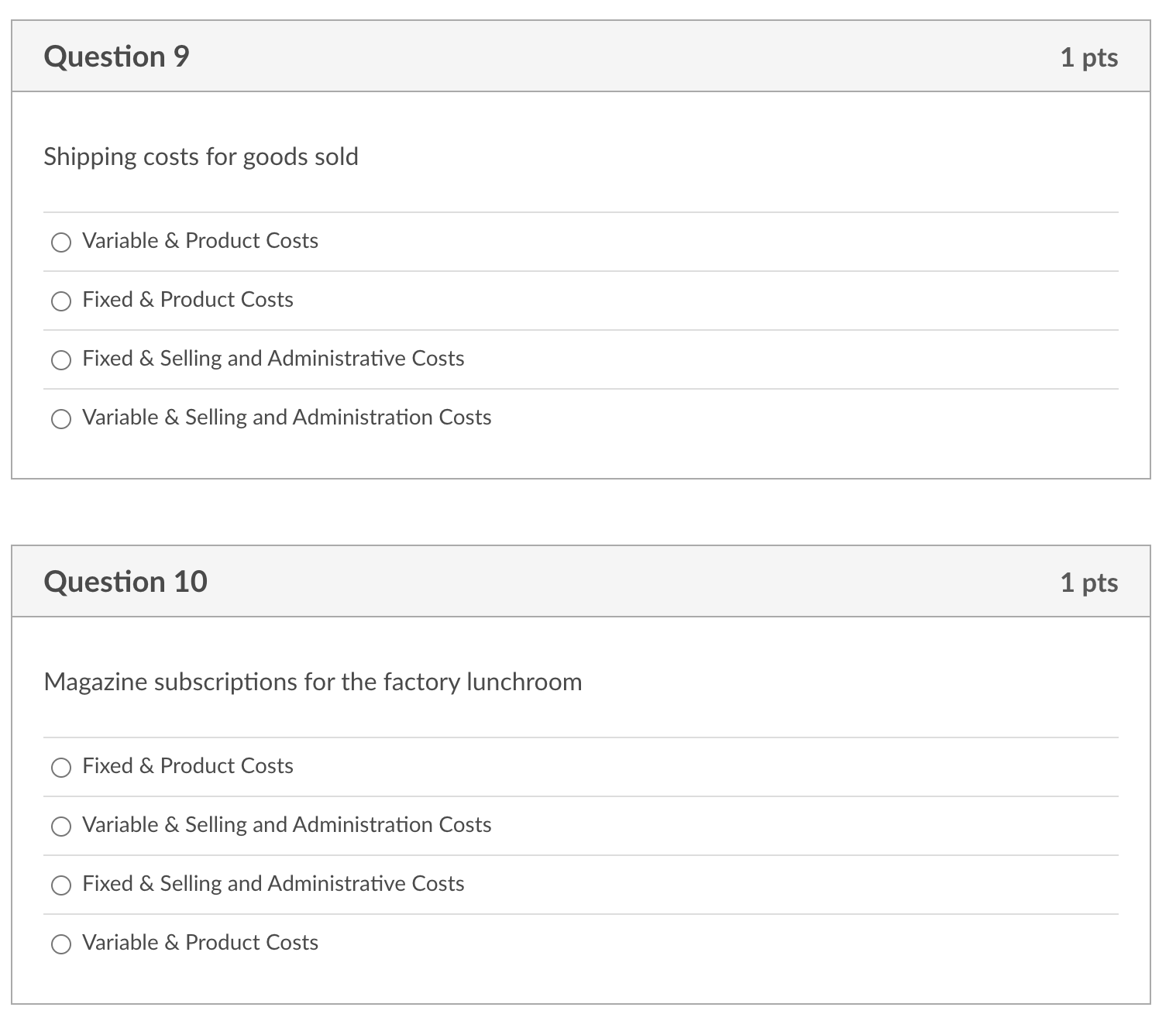 Fixed & Selling and Administration Costs Variable & Selling and Administration Costs