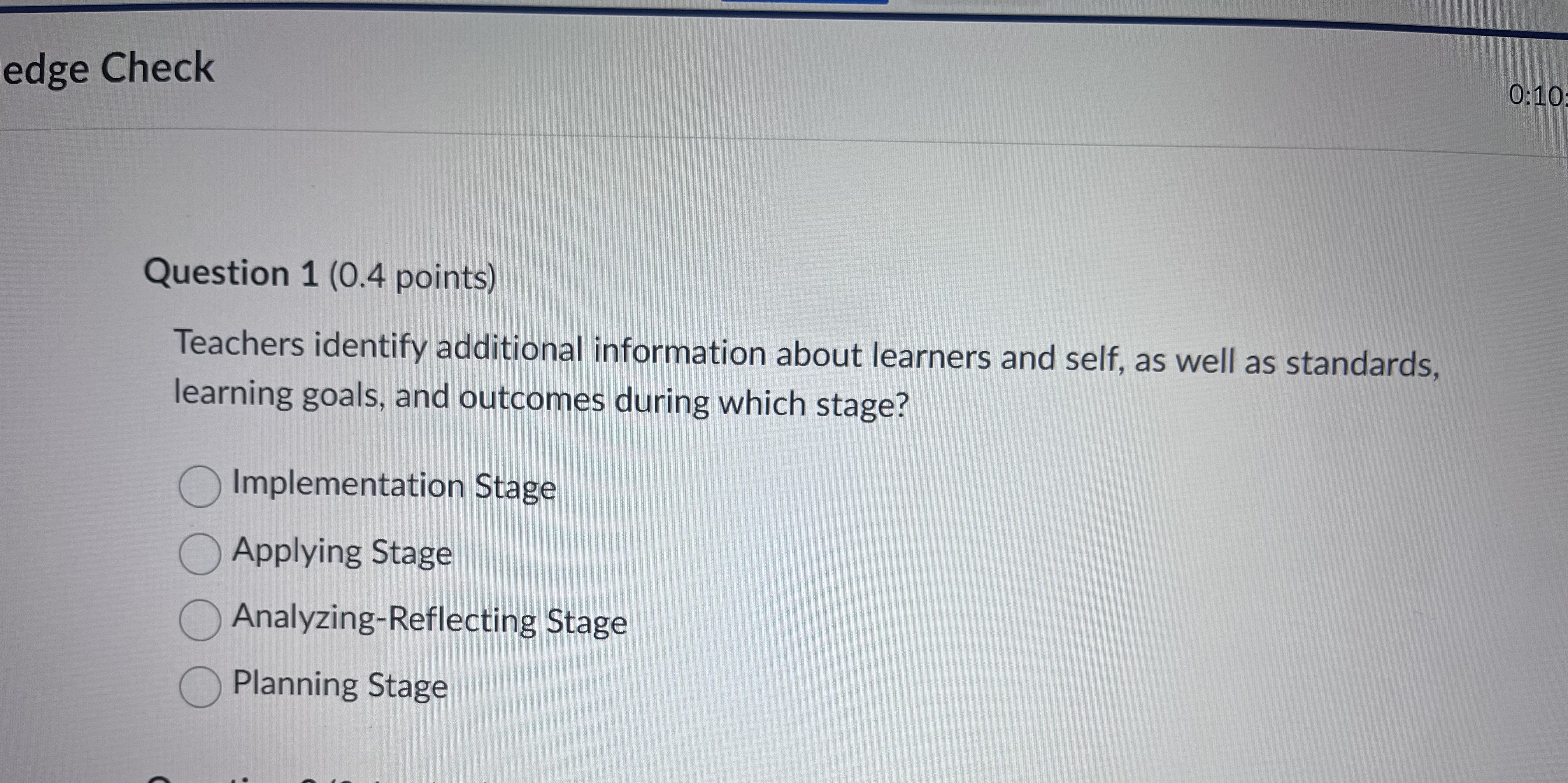edge Check Question 1 (0.4 points) Teachers identify additional information about learners