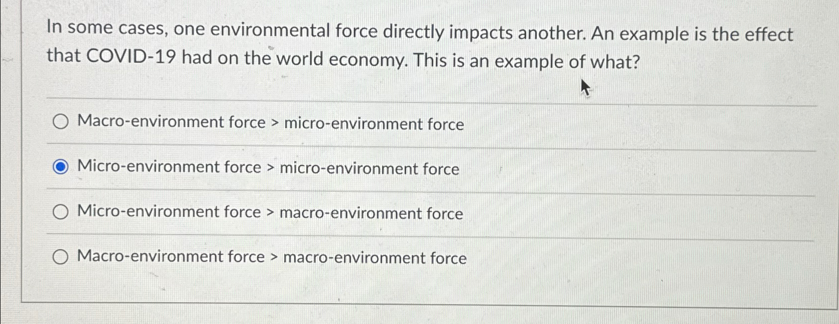 In some cases, one environmental force directly impacts another. An example is