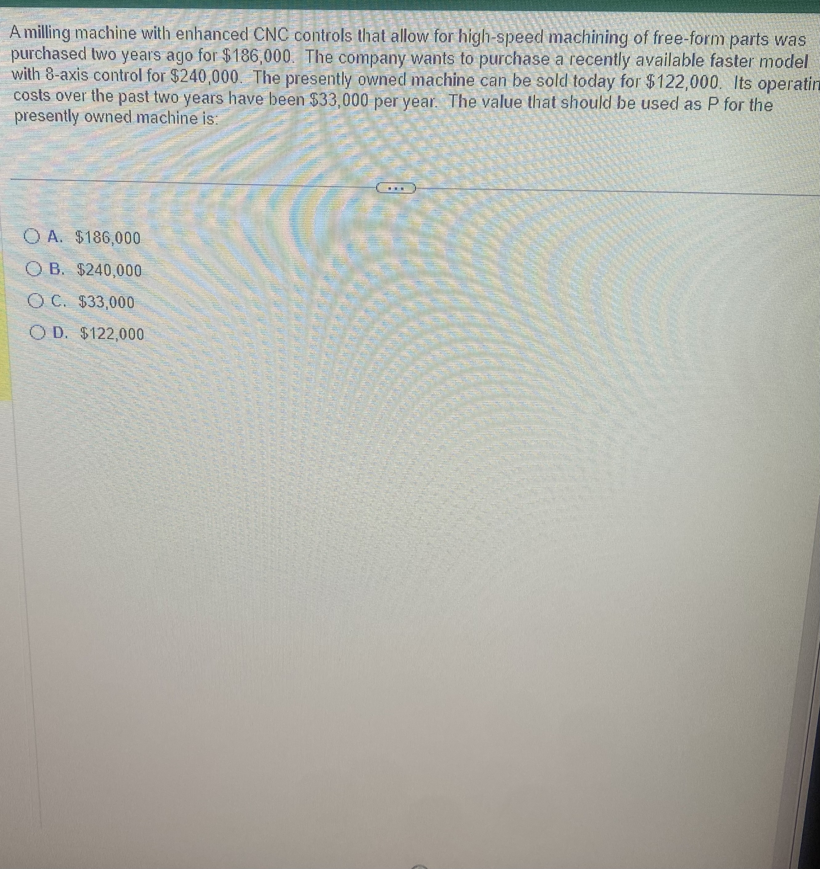 defender. OB. the book value of the defender. OC. the cost when