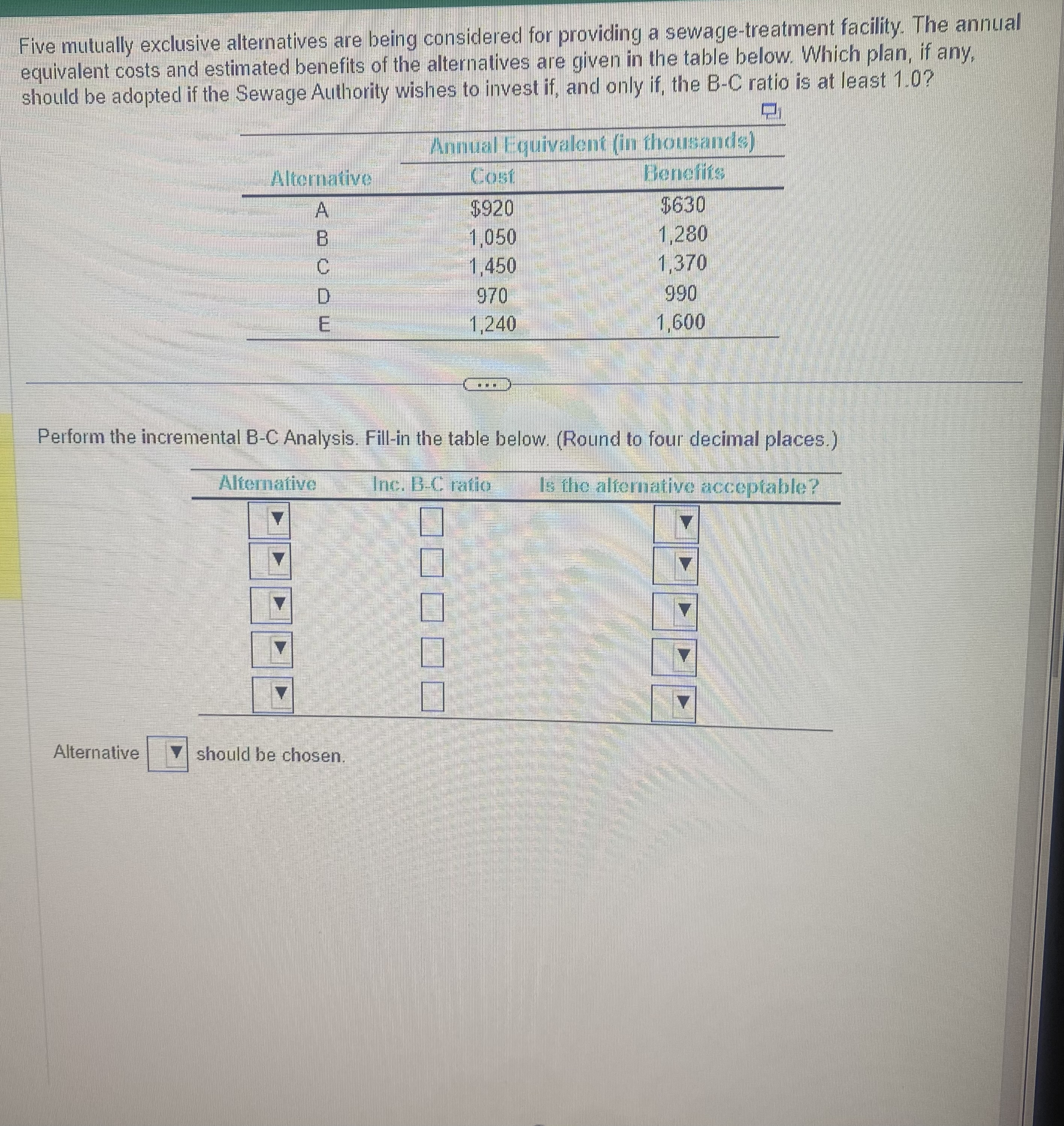 it was purchased. OD. the first cost plus the trade-in value of