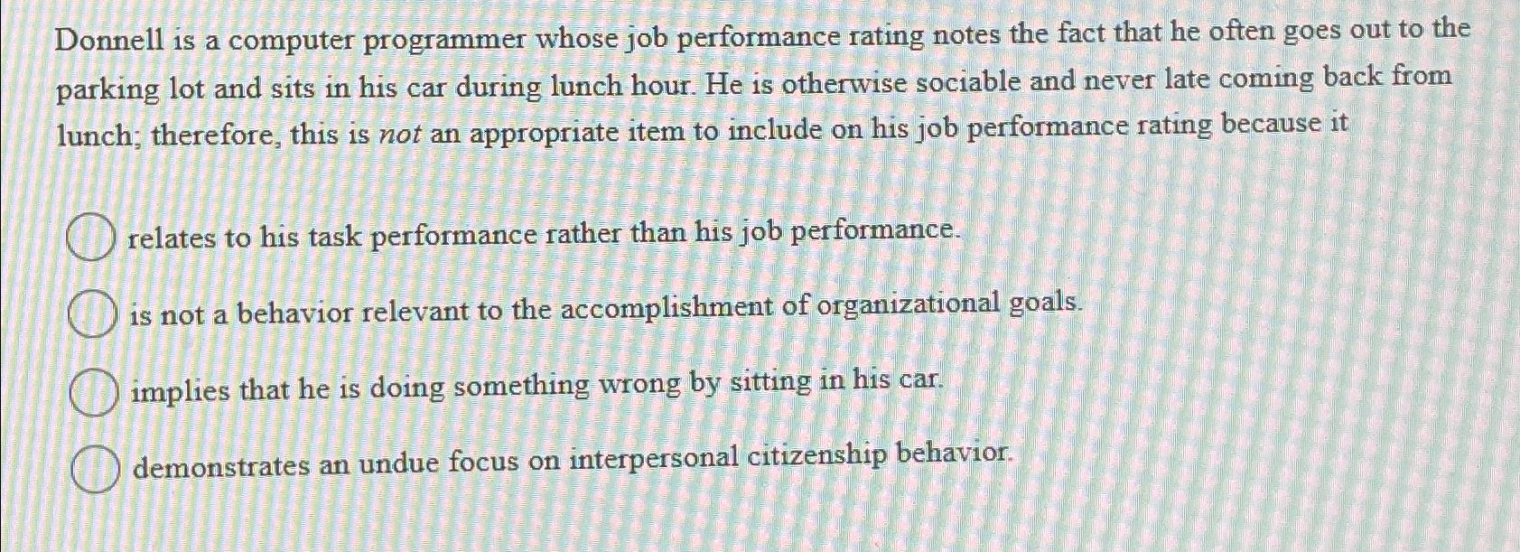 Donnell is a computer programmer whose job performance rating notes the fact