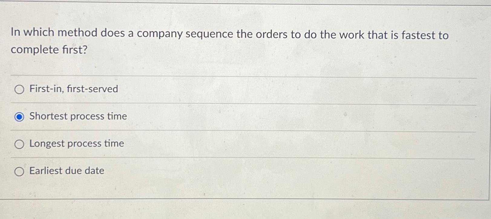 In which method does a company sequence the orders to do the