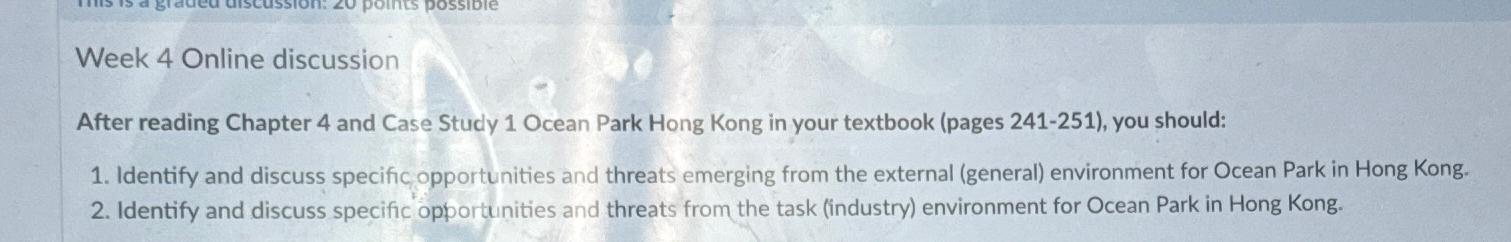 points possible Week 4 Online discussion After reading Chapter 4 and Case