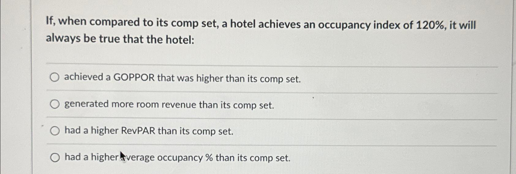 If, when compared to its comp set, a hotel achieves an occupancy