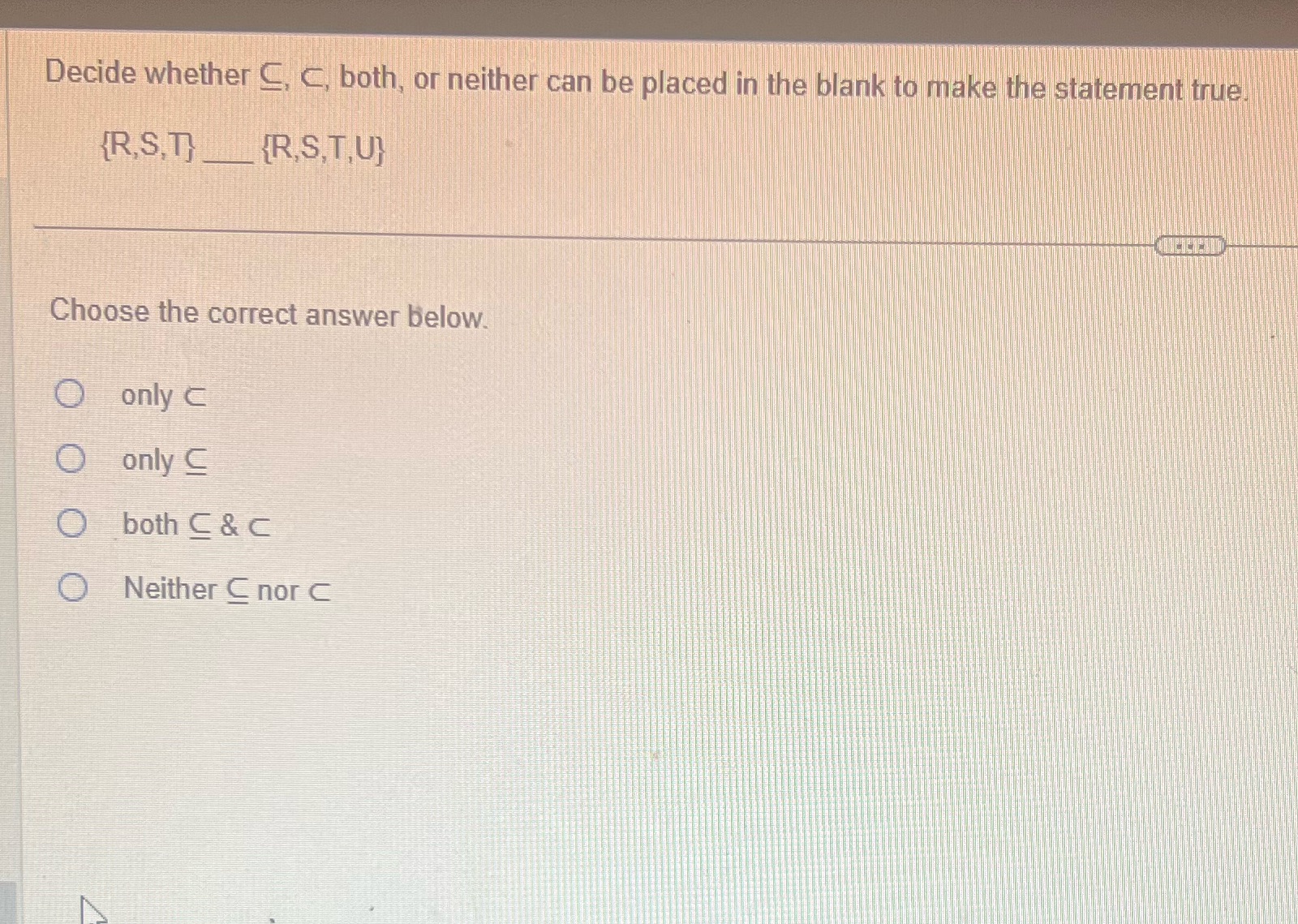 Decide whether C, C, both, or neither can be placed in the