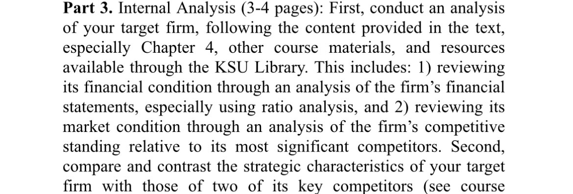 Part 3. Internal Analysis (3-4 pages): First, conduct an analysis of your