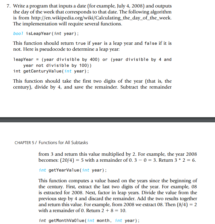 7. Write a program that inputs a date (for example, July 4,