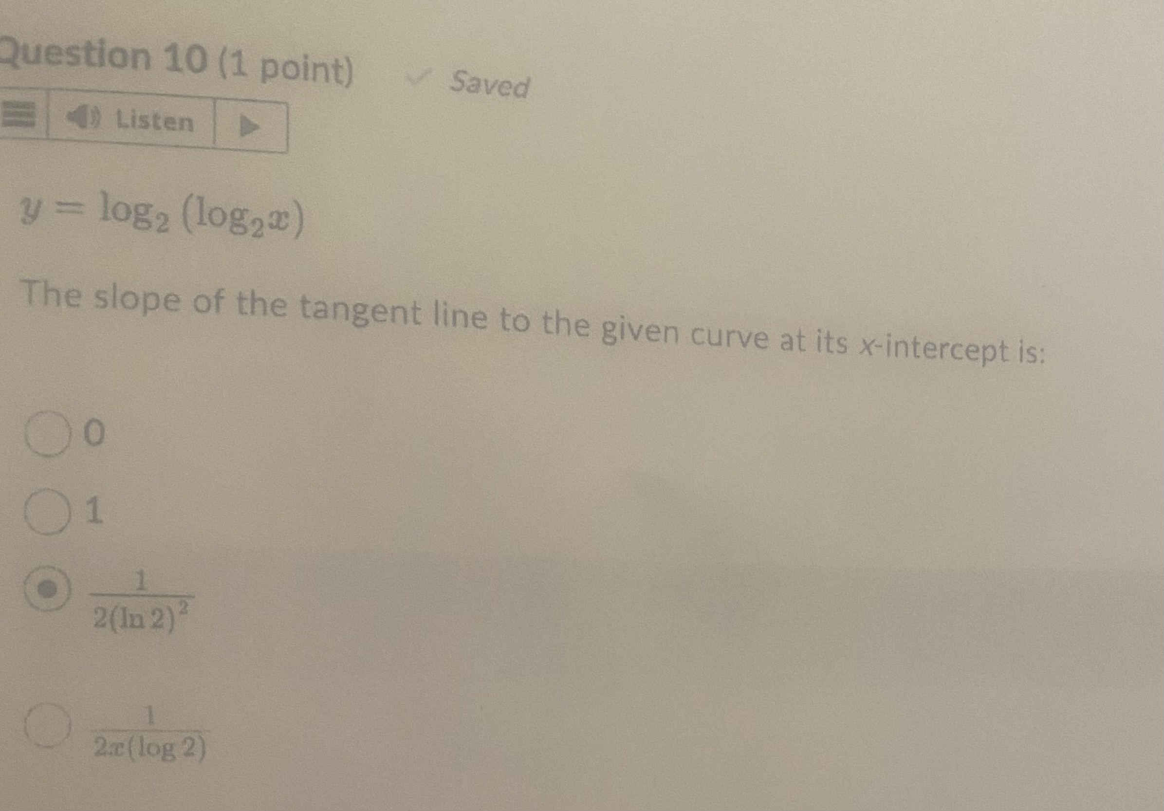 Question 10 (1 point) Saved 4) Listen y = log2 (log2) The