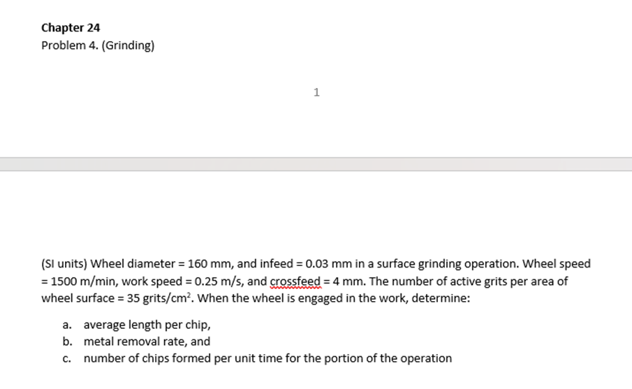 Chapter 24 Problem 4. (Grinding) 1 (SI units) Wheel diameter = 160