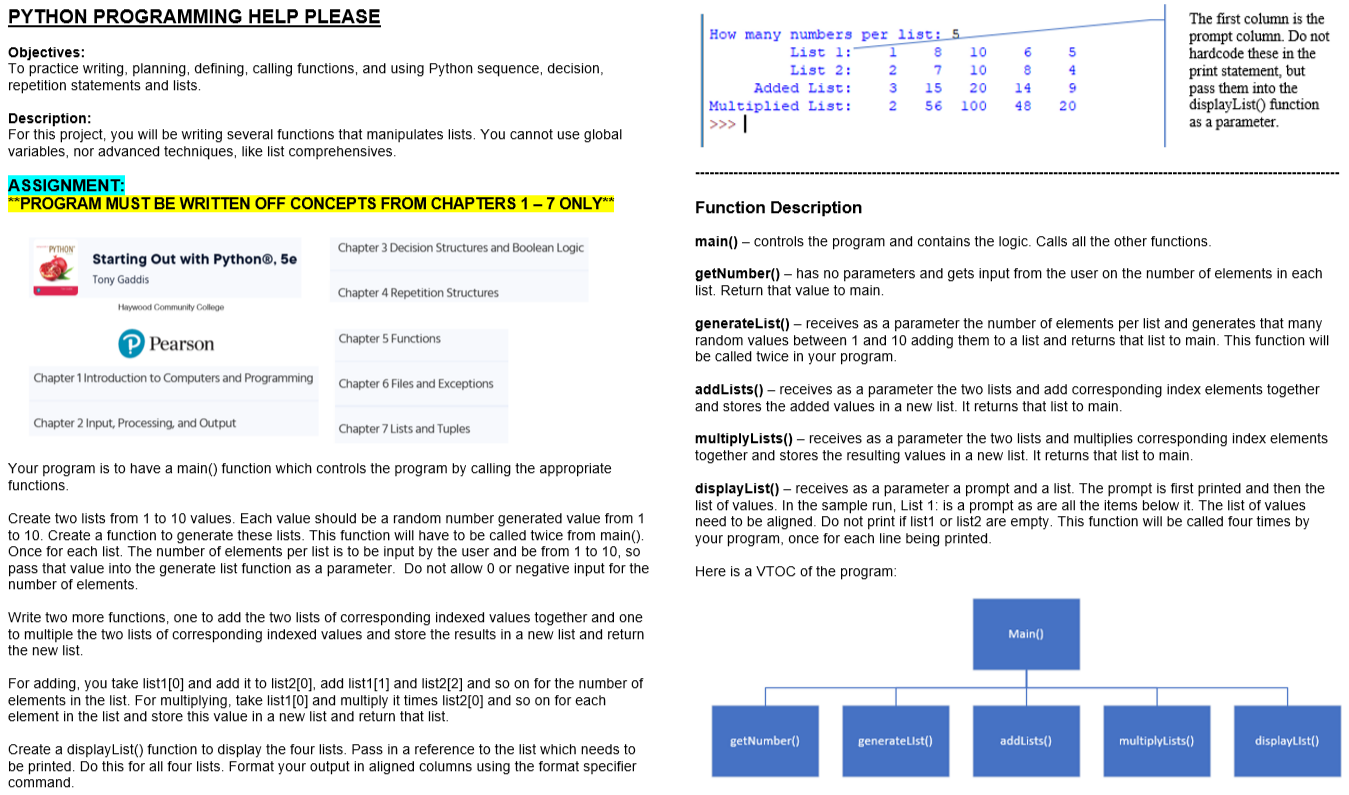 PYTHON PROGRAMMING HELP PLEASE Objectives: To practice writing, planning, defining, calling functions,