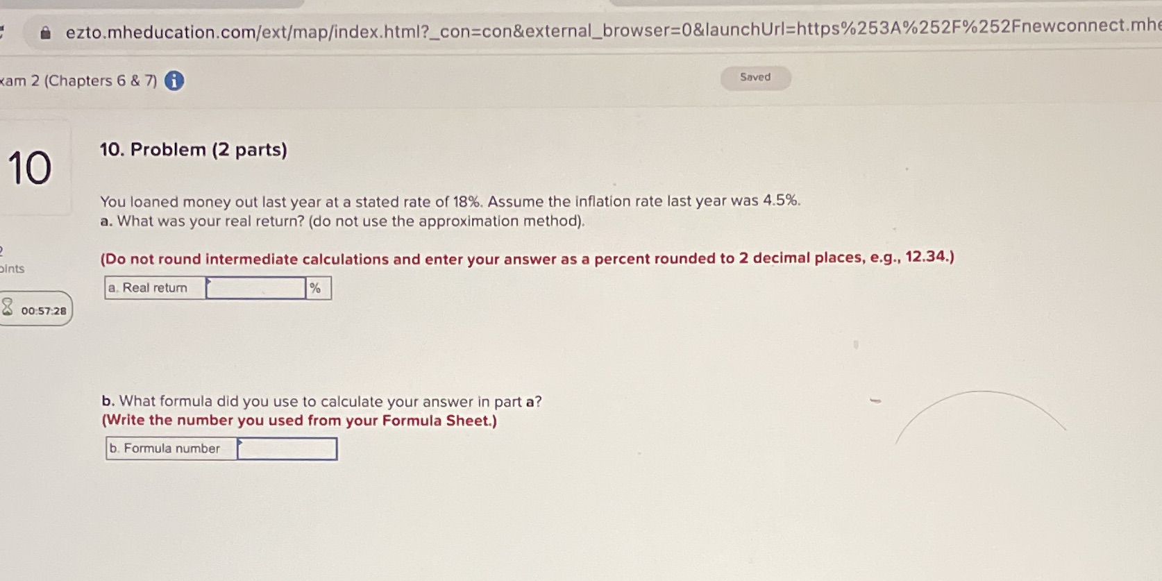 ezto.mheducation.com/ext/map/index.html?_con=con&external_browser=0&launchUrl=https%253A%252F%252Fnewconnect.mhe xam 2 (Chapters 6 & 7) 10. Problem (2 parts) 10