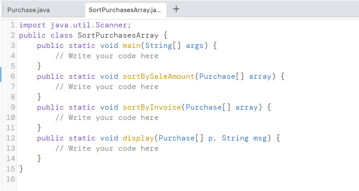 the invoice number, sale amount, and tax information. Next, implement the SortPurchase