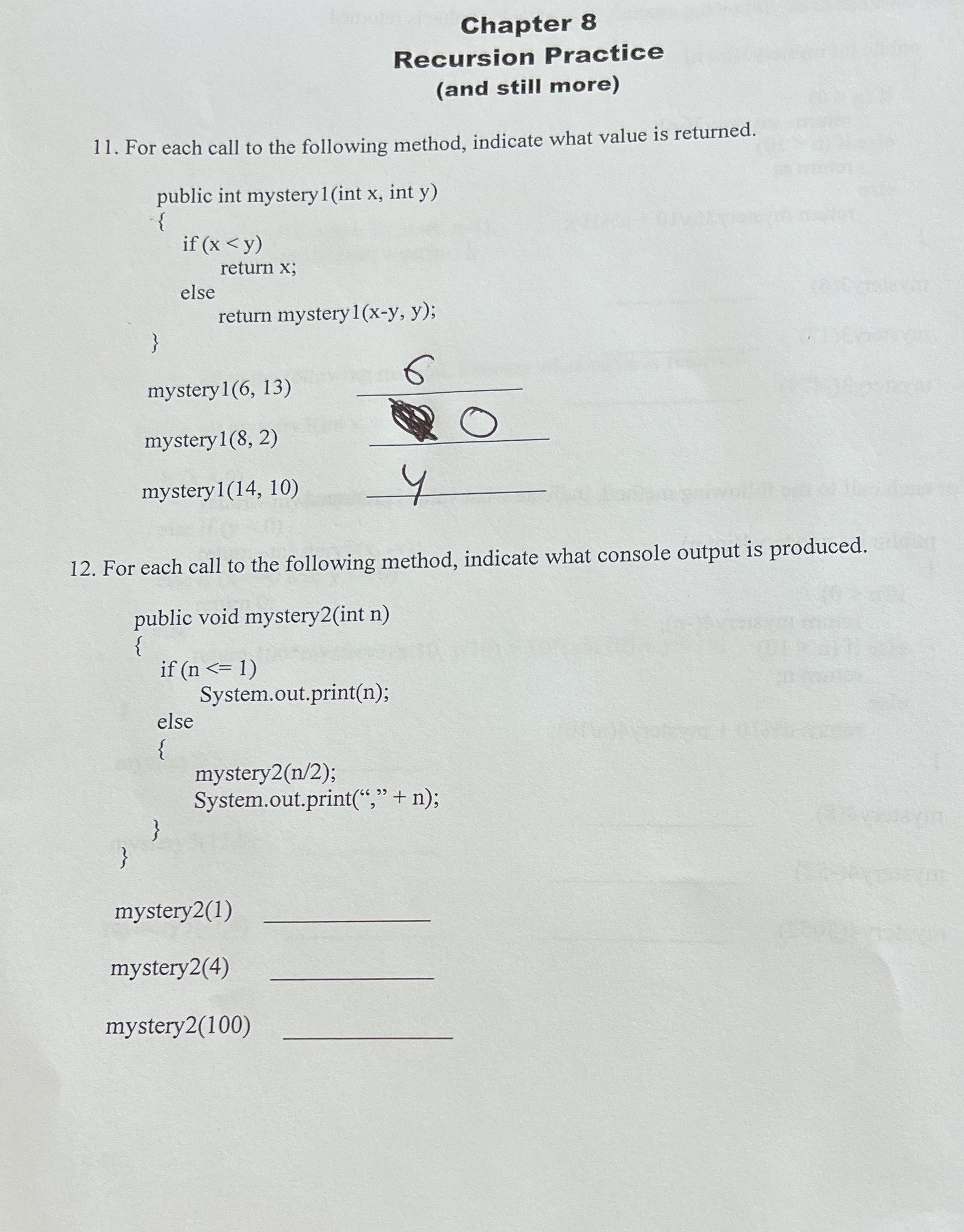 Chapter 8 Recursion Practice (and still more) 11. For each call to