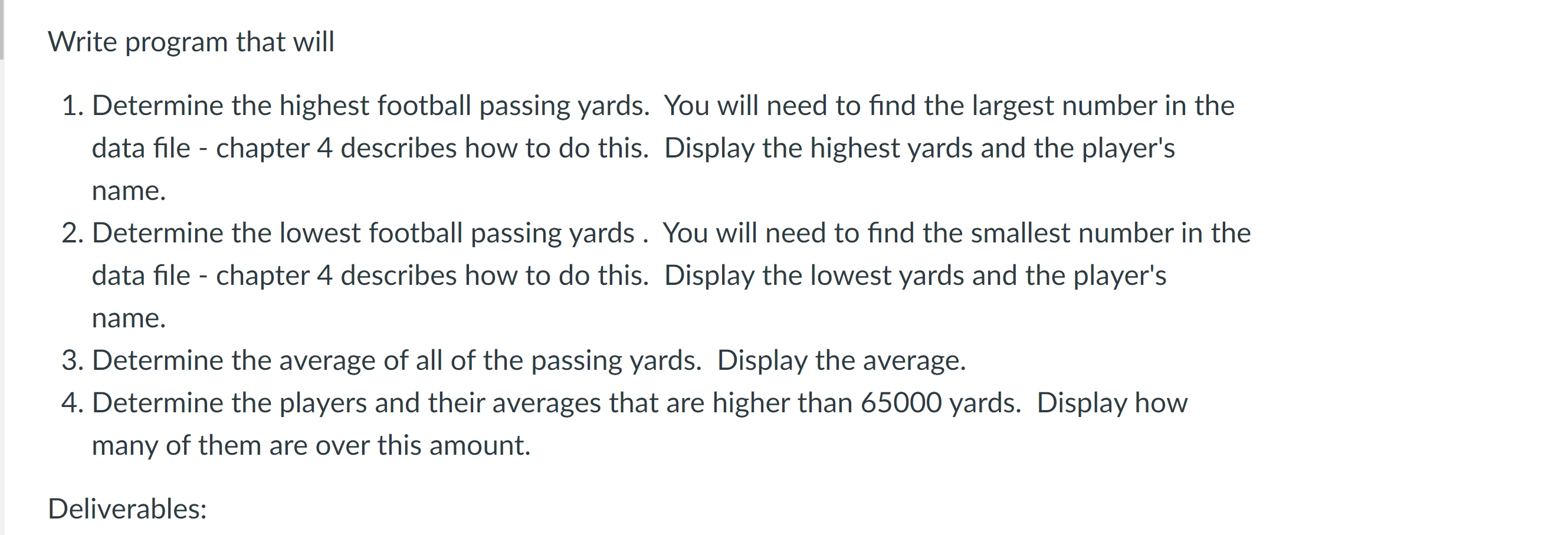 Write program that will 1. Determine the highest football passing yards. You