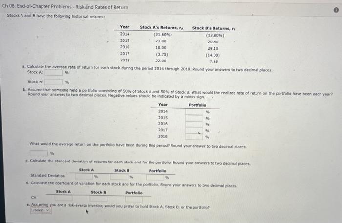 Ch 08: End-of-Chapter Problems- Risk and Rates of Return Stocks A and