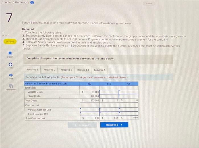 Chapter 6 Homework 7 1 points Skipped etlook Saved Sandy Bank, Inc.