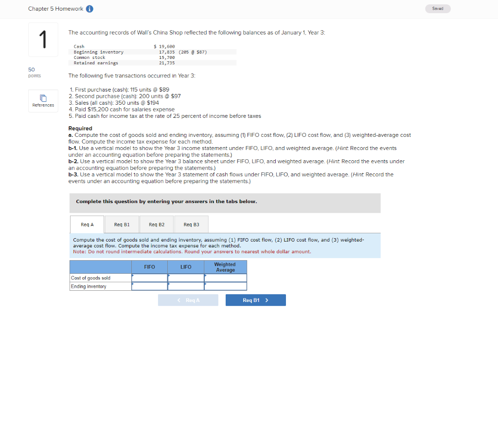 Chapter 5 Homework 50 1 points References The accounting records of Wall's