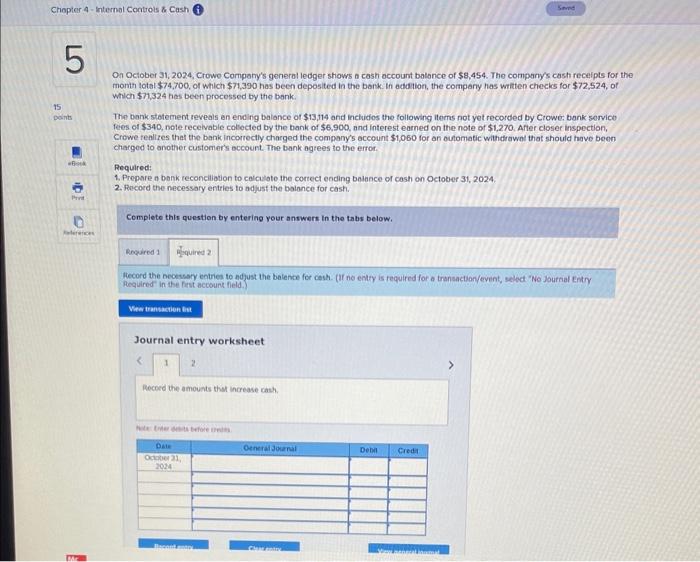 On October 31, 2024, Crowe Company's general ledger shows a cash account