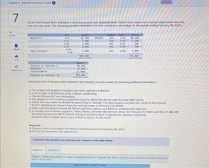 Chapter 4 Internal Controls & Cash Saved 7 Oscar's Red Carpet Store