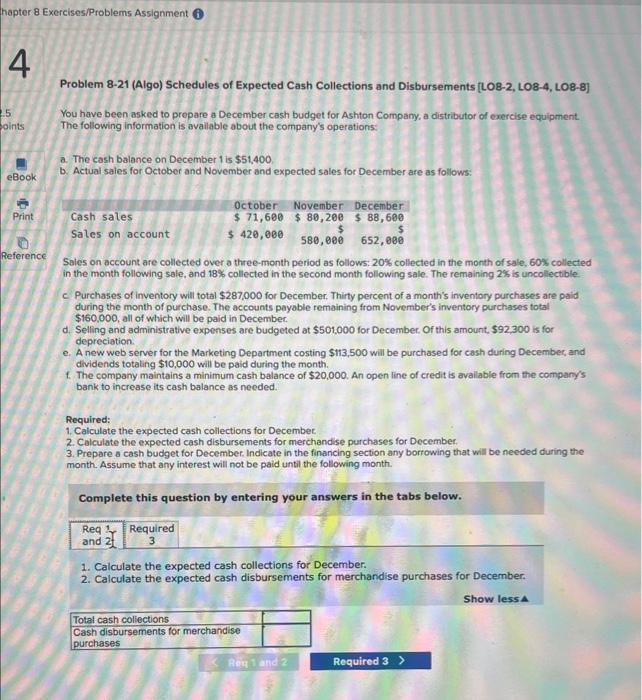 hapter 8 Exercises/Problems Assignment 4 5 oints eBook Problem 8-21 (Algo) Schedules