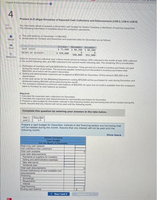 of Expected Cash Collections and Disbursements [LOB-2, LO8-4, LO8-8] You have been