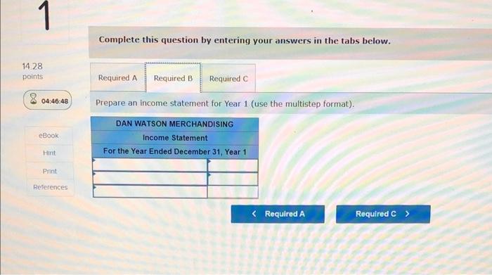 first year of operation. Assume that Watson uses the perpetual inventory system.