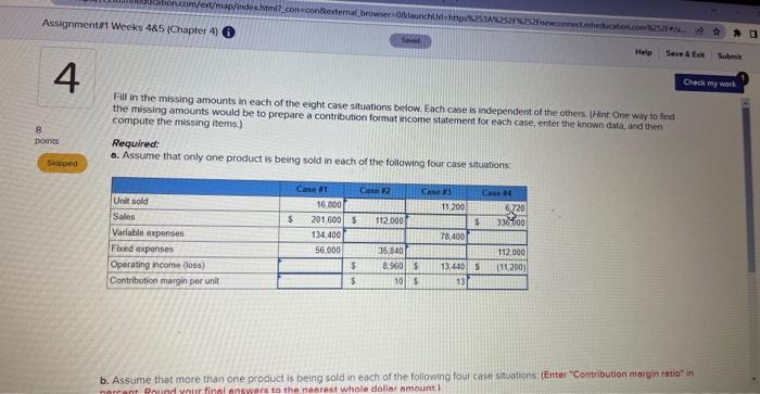 Vext/map/index.html?_con-con&external browser-0&launched-http%253A%2 252Fnewconnect.mheducation.com%2525 Assignment#1 Weeks 485 (Chapter 4) Saved Help Save &