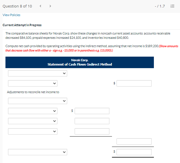 Question 8 of 10 < > - / 1.7 E View Policies